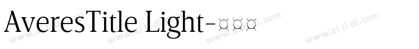 AveresTitle Light字体转换